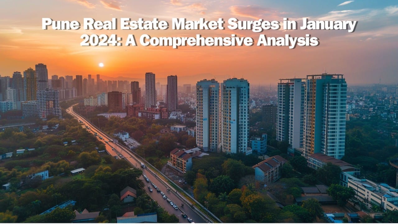 Pune’s Property Prices on an Upward Swing!! Find Out Why