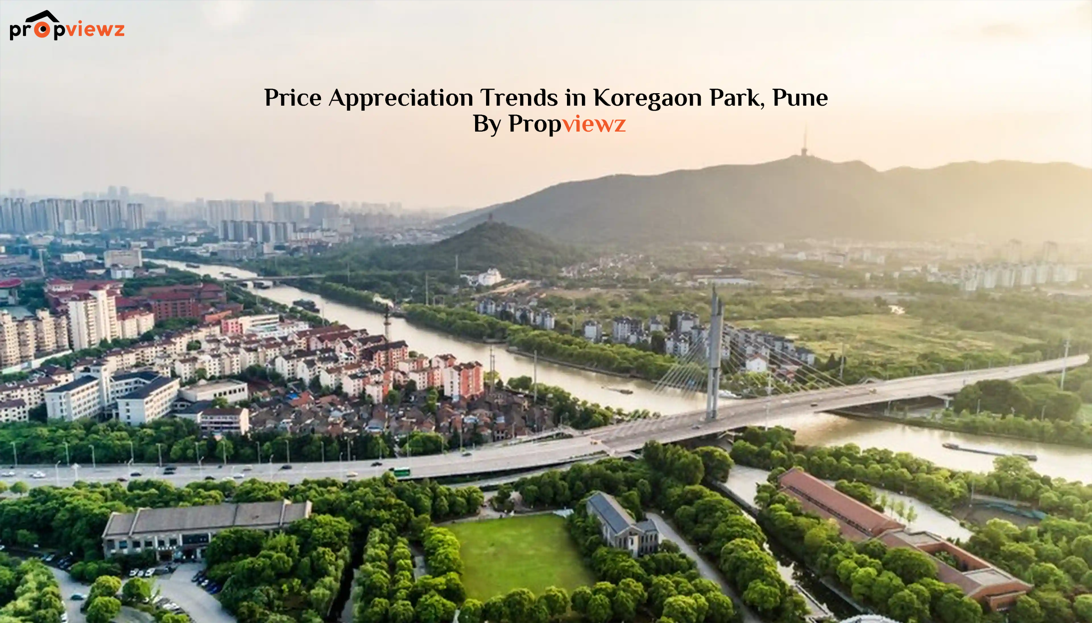 Price Appreciation Trends in Koregaon Park, Pune | Propviewz