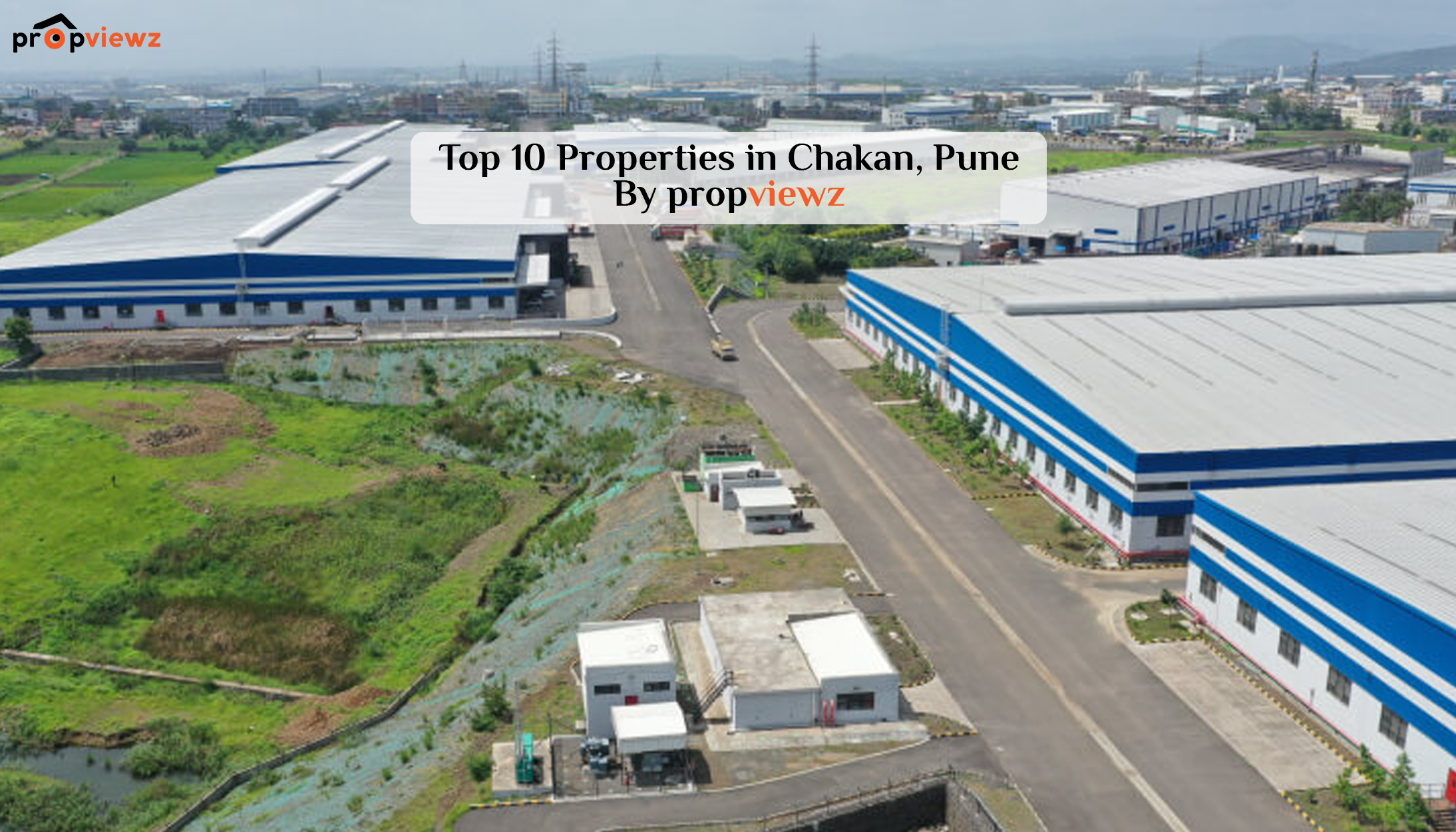 Top 10 Properties in Chakan, Pune by Transactions by Propviewz