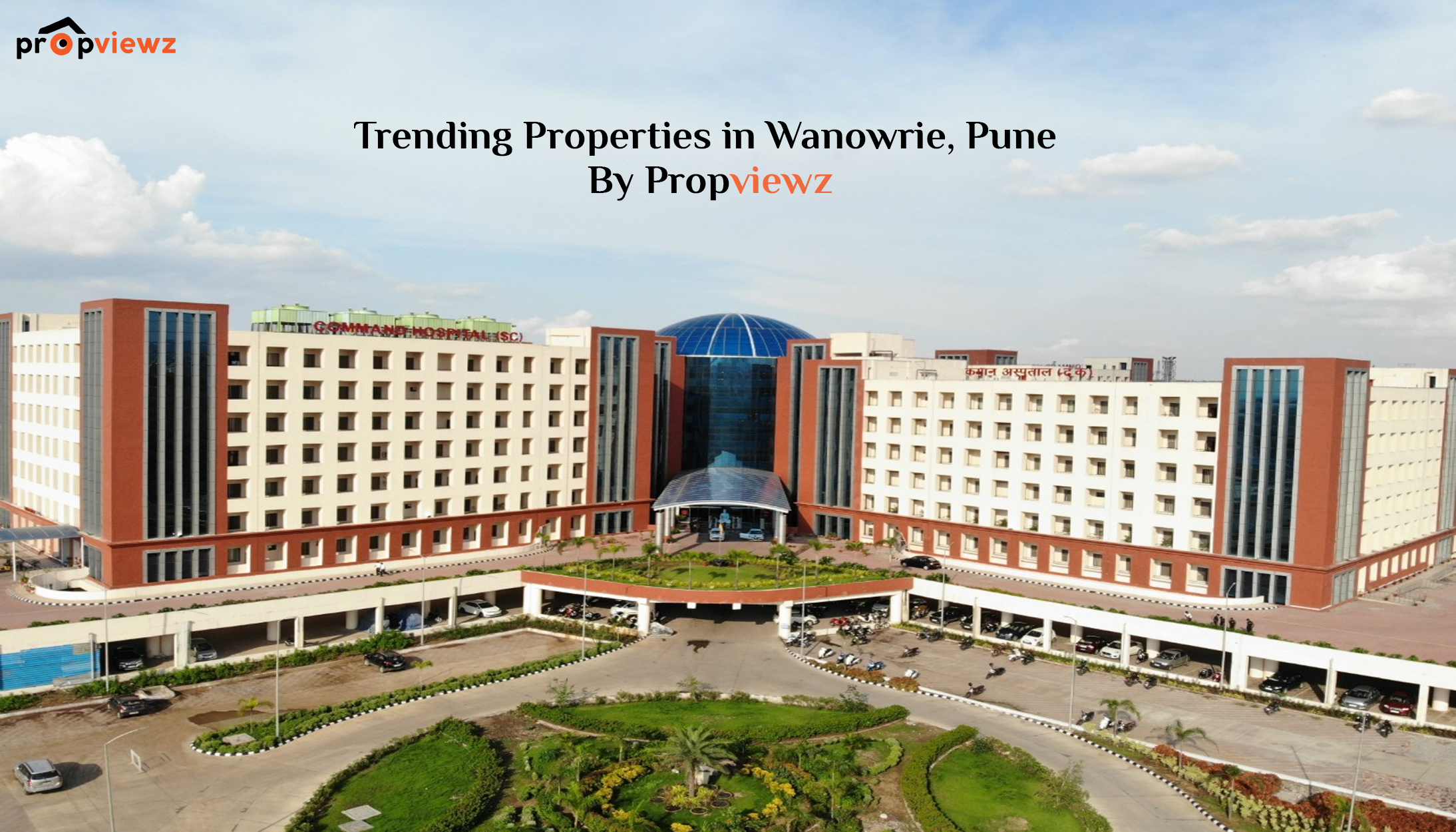 Trending Properties in Wanowrie, Pune By Propviewz